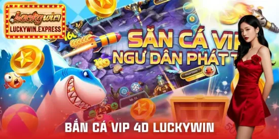 ban-ca-vip-4d-luckywin